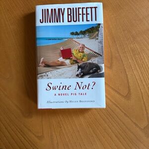 Jimmy Buffett Book “Swine Not?”